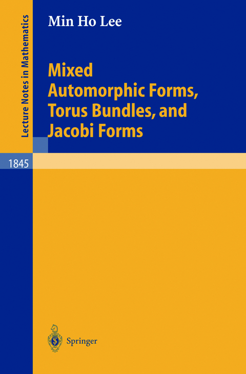Mixed Automorphic Forms, Torus Bundles, and Jacobi Forms - Min Ho Lee