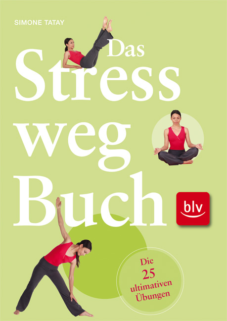 Das Stress-weg-Buch - Simone Tatay