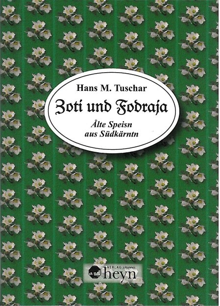 Zoti und Fodraja - Hans M Tuschar