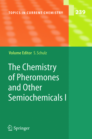 The Chemistry of Pheromones and Other Semiochemicals I - Stefan Schulz