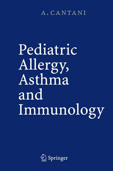 Pediatric Allergy, Asthma and Immunology - Arnaldo Cantani