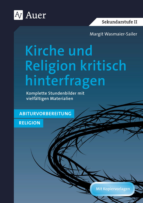 Kirche und Religion kritisch hinterfragen -  Wasmaier-Sailer,  Margit