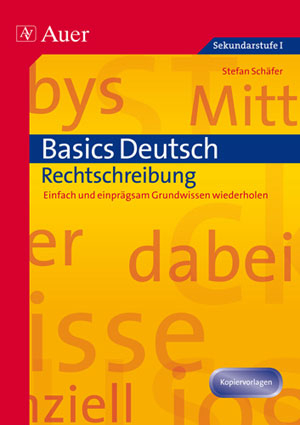 Basics Deutsch: Rechtschreibung -  Schäfer,  Stefan