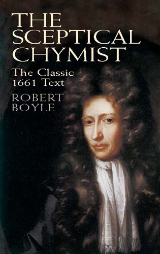 Sceptical Chymist -  Robert Boyle
