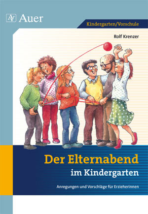 Der Elternabend im Kindergarten - Rolf Krenzer