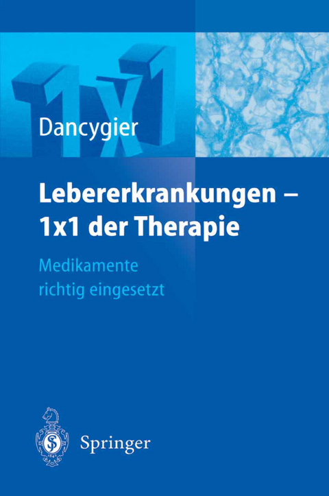 Lebererkrankungen 1×1 der Therapie - H. Dancygier