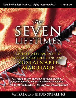 For Seven Lifetimes - Vatsala Sperling, Ehud Sperling