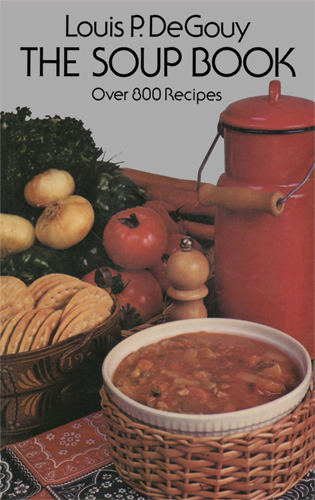 Soup Book -  Louis P. De Gouy