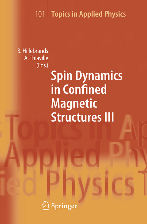 Spin Dynamics in Confined Magnetic Structures III - 