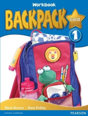 Backpack Gold 1 Wbk & CD N/E pack - Diane Pinkley, Mario Herrera
