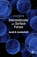 Intermolecular and Surface Forces - Jacob N. Israelachvili