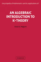 An Algebraic Introduction to K-Theory - Bruce A. Magurn