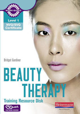 Level 1 NVQ/SVQ Certificate Beauty Therapy Training Resource Disk - Bridget Gardiner