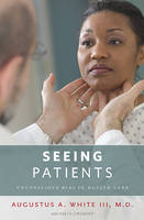 Seeing Patients - Augustus A. White