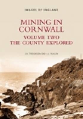 Mining in Cornwall Vol 2 - L J Bullen, J H Trounson