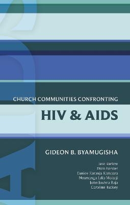 ISG 44 Church Communities Confronting HIV and AIDS - Gideon Byamugisha