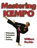 Mastering Kempo - William Durbin