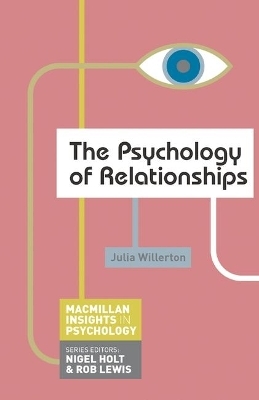 The Psychology of Relationships - Julia Willerton