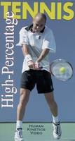 High Percentage Tennis: 1 Vhs PAL Video, 30 Minutes -  Human Kinetics