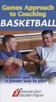 Games Approach to Coaching Basketball Video - Ntsc -  American Sport Education Program