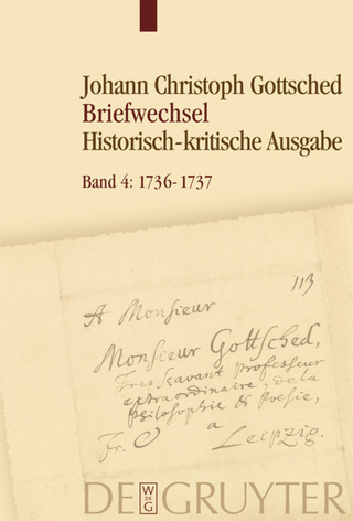 Johann Christoph Gottsched: Briefwechsel / 1736?1737 - Detlef Döring; Rüdiger Otto; Michael Schlott