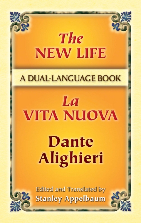 New Life/La Vita Nuova -  Dante Alighieri