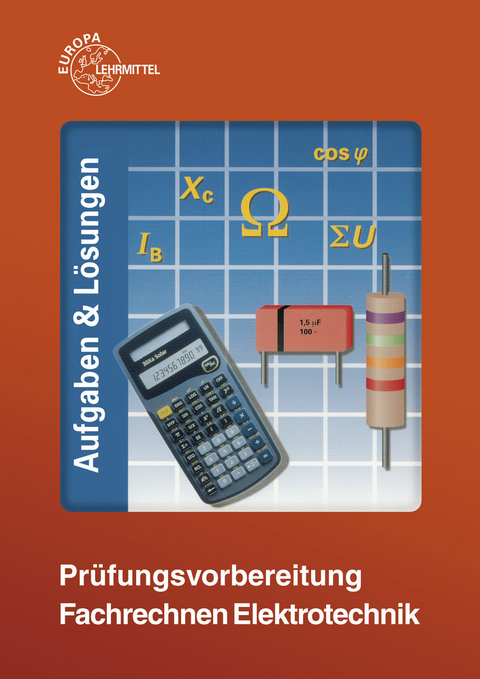 Prüfungsvorbereitung Fachrechnen Elektrotechnik - Peter Bastian, Walter Eichler, Siegfried Riefler, Hans Rinn, Otto Spielvogel, Klaus Tkotz, Ulrich Winter