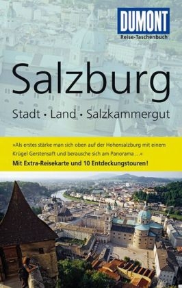 DuMont Reise-Taschenbuch Reiseführer Salzburg, Stadt, Land, Salzkammergut