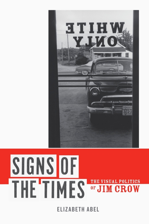 Signs of the Times -  Elizabeth Abel