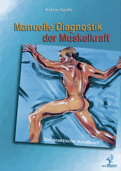 Manuelle Diagnostik der Muskelkraft