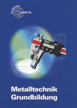 Metalltechnik Grundbildung - Herwig Braun, Josef Dillinger, Hans-Dieter Dobler, Werner Doll, Walter Escherich, Werner Günter, Max Heinzler, Helmut Höll, Eckhard Ignatowitz, Stefan Oesterle, Ludwig Reißler, Werner Röhrer, Karl Schilling, Andreas Stephan, Reinhard Vetter