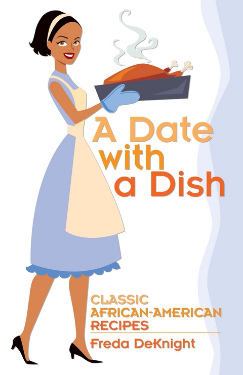 Date with a Dish -  Freda DeKnight