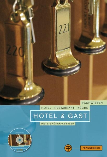 Hotel & Gast - Hermann Grüner, Reinhold Metz, Thomas Kessler