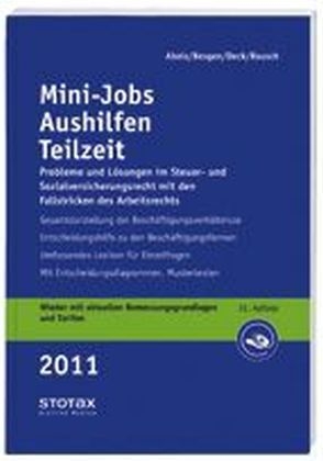 Mini-Jobs, Aushilfen, Teilzeit 2011 - Andreas Abels, Dietmar Besgen, Wolfgang Deck, Rainer Rausch