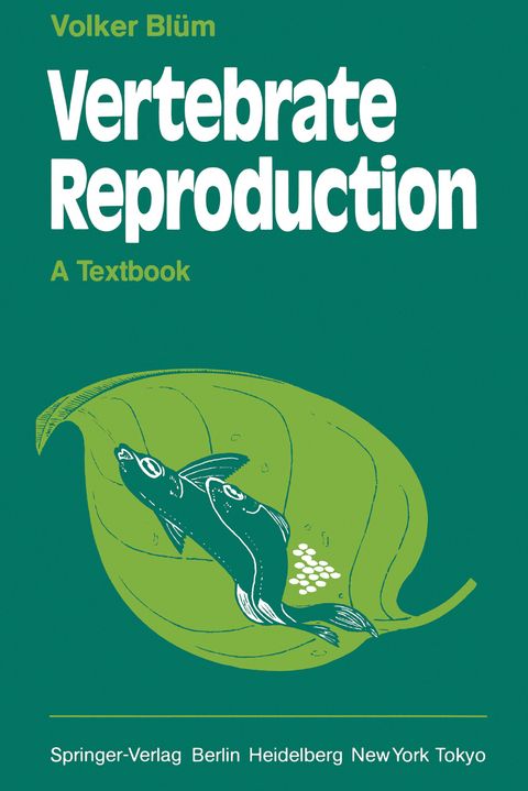 Vertebrate Reproduction - Volker Blüm