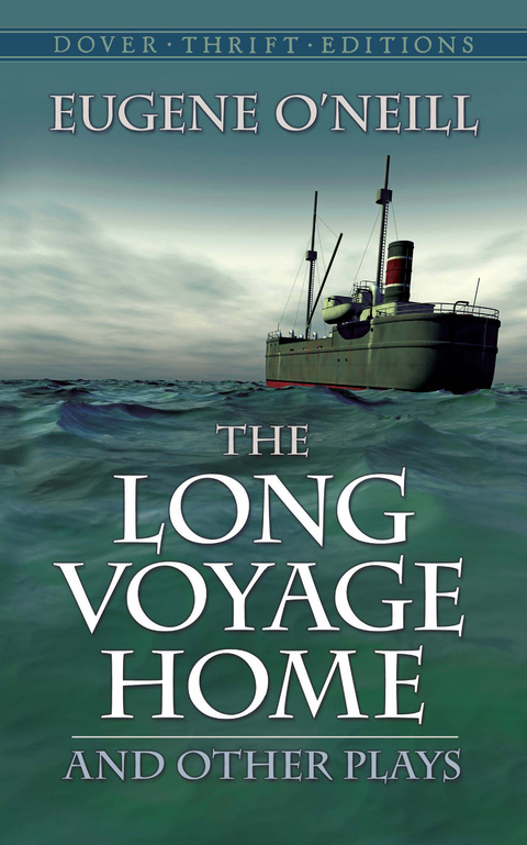 Long Voyage Home and Other Plays -  Eugene O'Neill