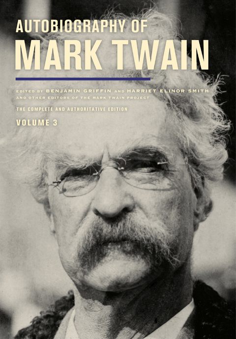 Autobiography of Mark Twain, Volume 3 -  Mark Twain