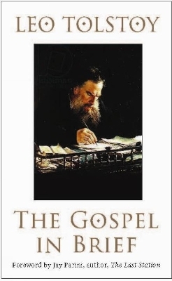 The Gospel in Brief - Leo Tolstoy