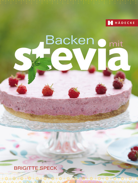 Backen mit Stevia - Brigitte Speck