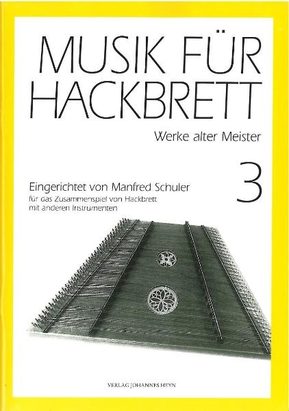 Musik für Hackbrett 3 - Manfred Schuler