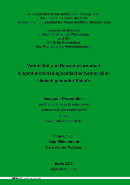 Variabilität und Reproduzierbarkeit lungenfunktionsdiagnostischer Kenngrößen klinisch gesunder Schafe - Anja Hildenbrand