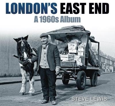 London's East End - Steve Lewis