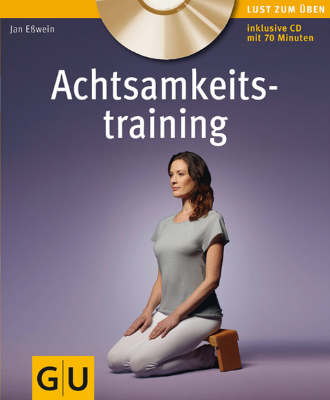 Achtsamkeitstraining (mit CD) - Jan Eßwein