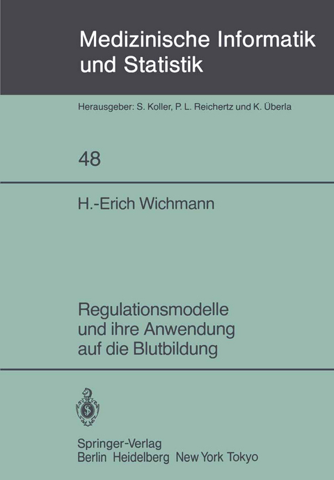 Regulationsmodelle und ihre Anwendung auf die Blutbildung - H.-E. Wichmann