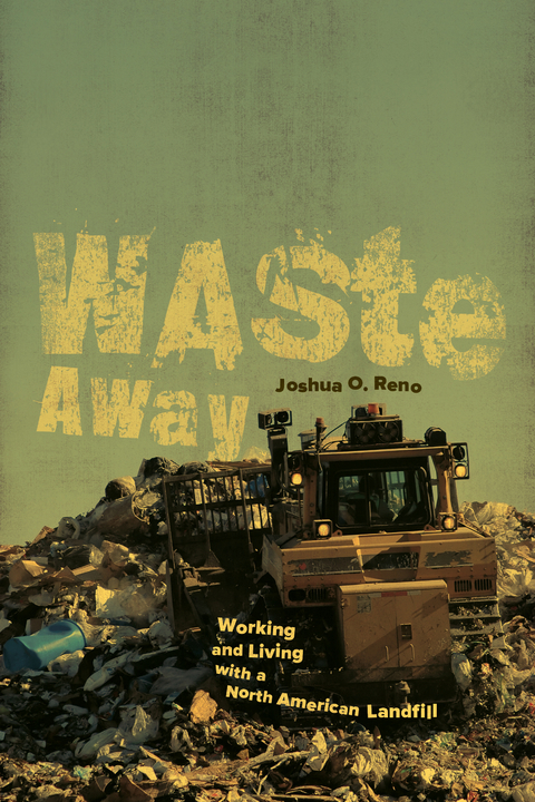 Waste Away -  Joshua O. Reno