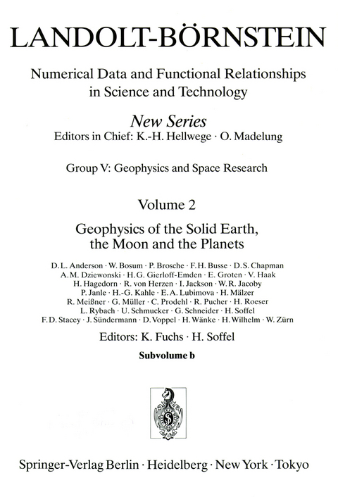 Geophysics of the Solid Earth, the Moon and the Planets - W. Bosum, F.H. Busse, D.S. Chapman, H.G. Gierloff-Emden, V. Haak, H. Hagedorn, W.R. Jacoby, E.A. Lubimova, R. Pucher, H. Roeser, U. Schmucker, H. Soffel, F.D. Stacey, D. Voppel