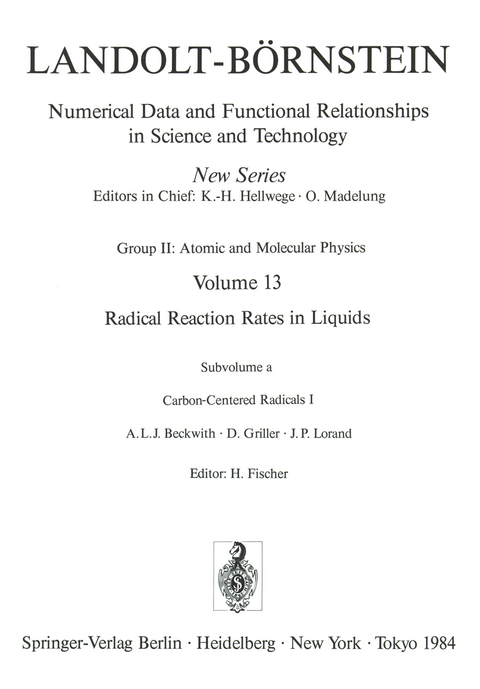 Carbon-Centered Radicals I / Kohlenstoffradikale I - A.L.J. Beckwith, H. Fischer, D. Griller, J.P. Lorand