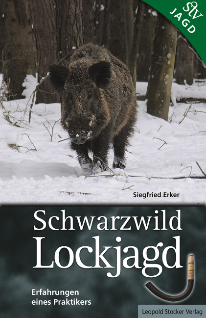 Schwarzwild Lockjagd - Siegfried Erker