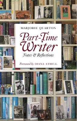 Part-Time Writer - Marjorie Quarton