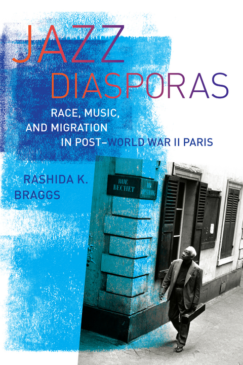 Jazz Diasporas -  Rashida K. Braggs